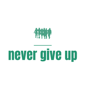 never give up