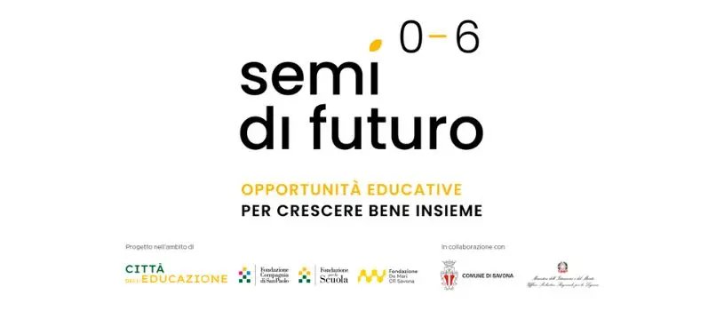 Bando Semi di futuro 0-6 Opportunità educative per crescere bene insieme